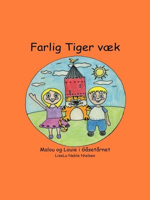 cover image of Farlig Tiger væk